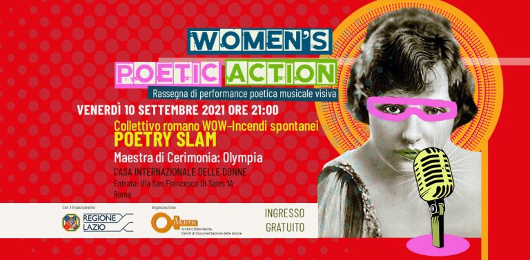 “Women’s Poetic Action 2021”: Collettivo romano WOW – Incendi spontanei