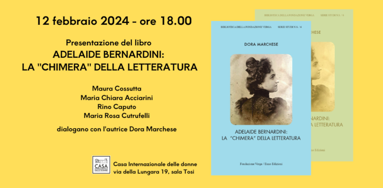 ADELAIDE BERNARDINI: LA ” CHIMERA” DELLA LETTERATURA